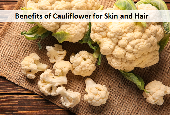 Benefits of Cauliflower for Skin and Hair