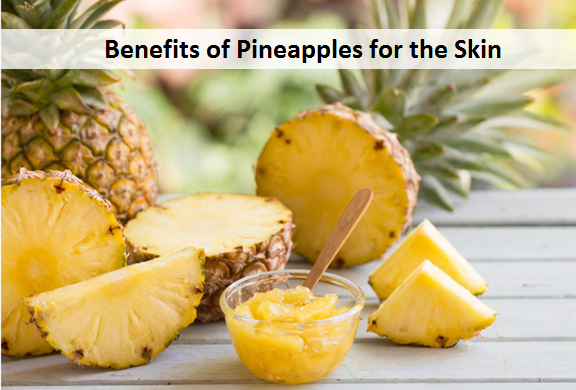 Benefits of Pineapples for the Skin