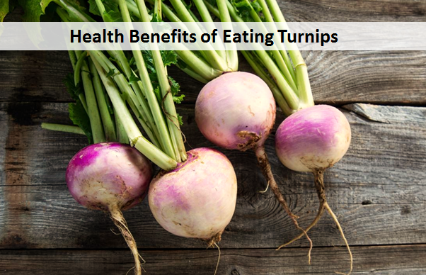 Health Benefits of Eating Turnips