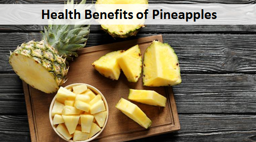 Health Benefits of Pineapples