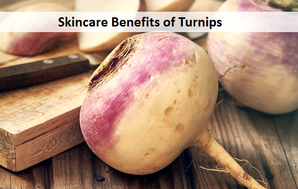 Skincare Benefits of Turnips